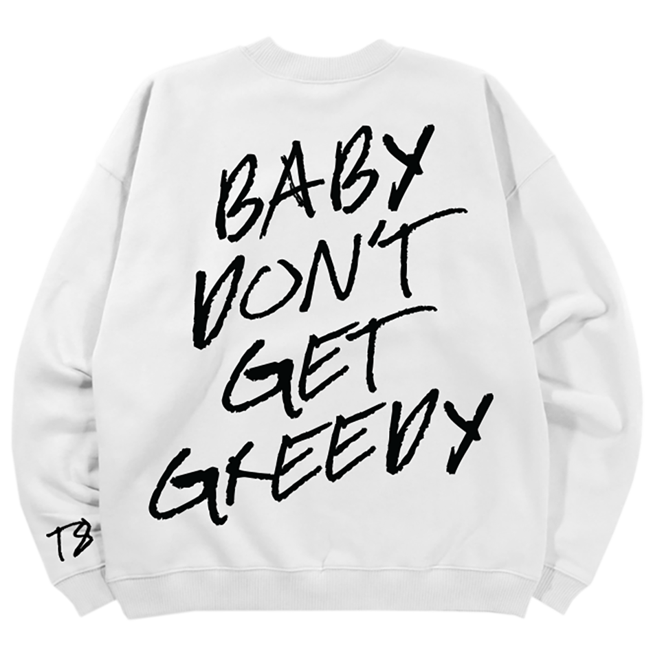 greedy sweatshirt